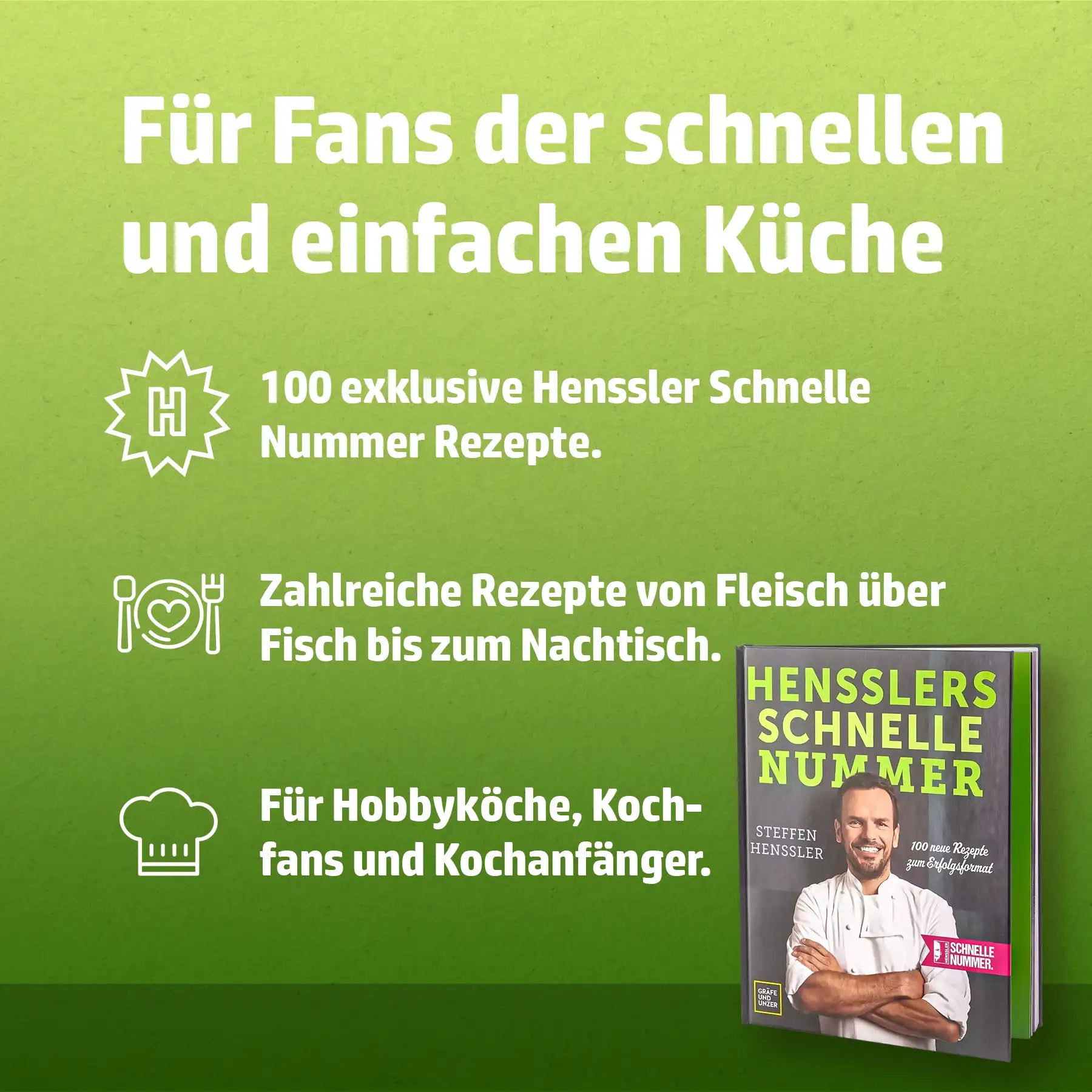 HENSSLERS Schnelle Nummer - Das Buch Kochbücher Hensslers